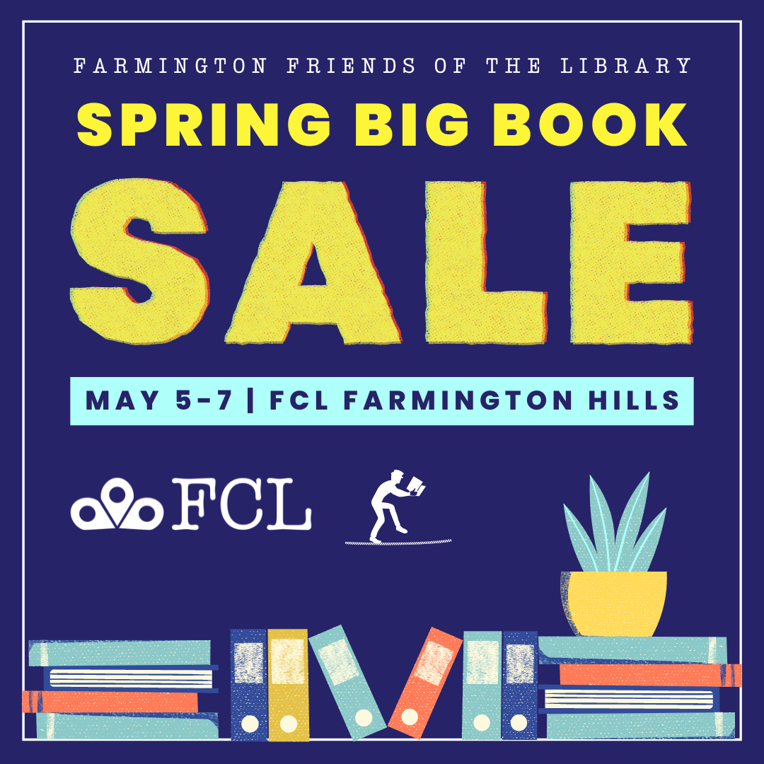 Farmington Friends of the Library Spring Big Book Sale