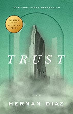 The cover image of Trust by Hernan Diaz, featuring a building under a glass dome
