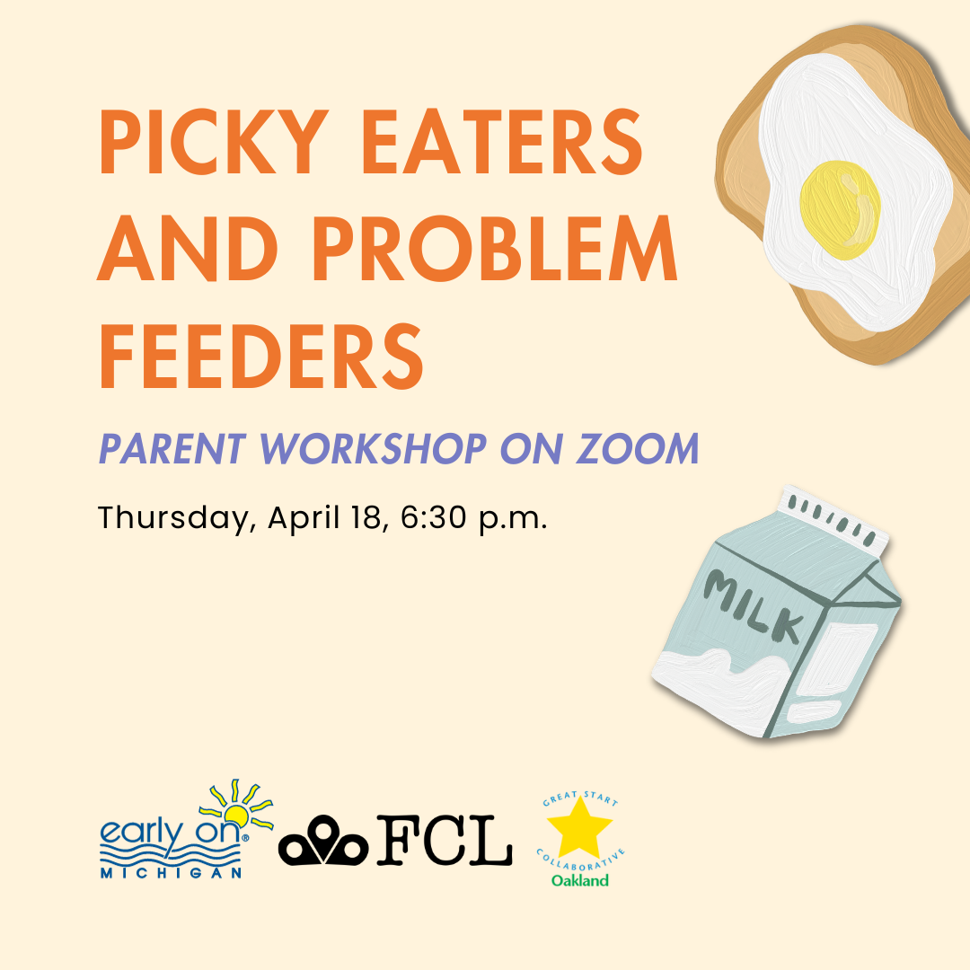Parent Workshop on Zoom: Picky Eaters and Problem Feeders