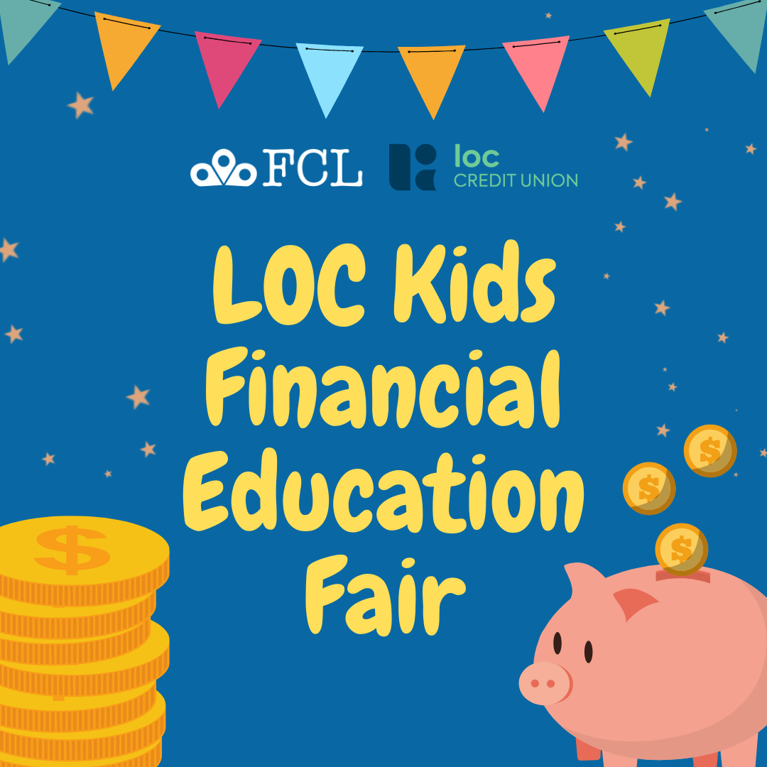 LOC Kids Financial Education Fair (Grades K-8)