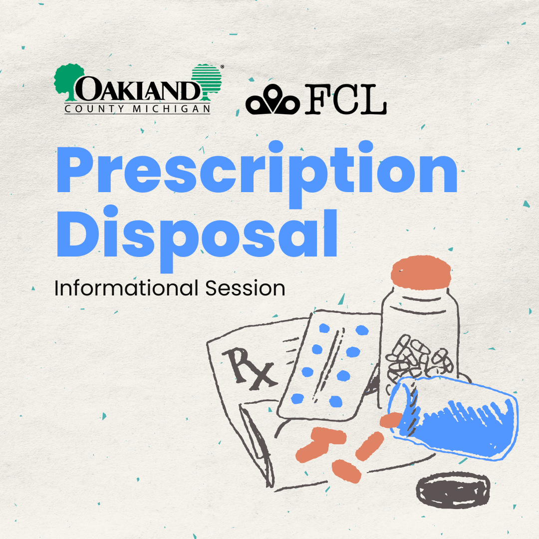 Prescription Disposal Informational  Session with Oakland County Health Division