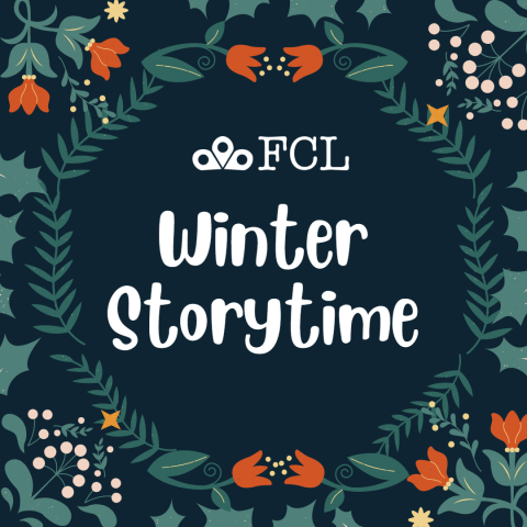 "Winter Storytime" in plain text with winter flowers and greenery in the background.