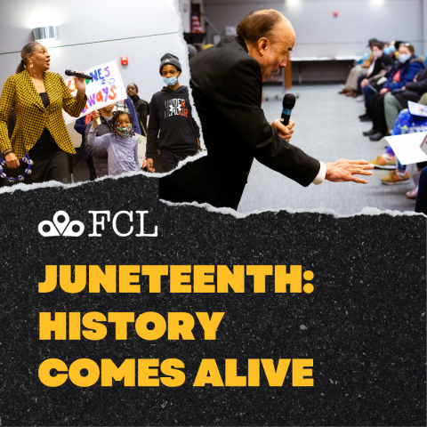 Juneteenth: History Comes Alive