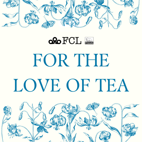 For the Love of Tea