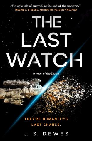 The book cover of The Last Watch by J.S. Dewes