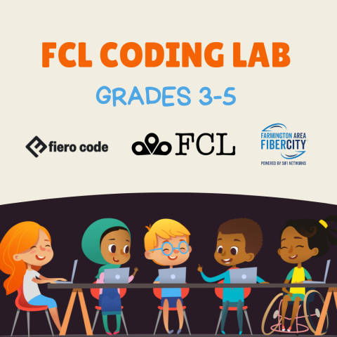 FCL Coding Lab. Grades 2-5. Fiero Code logo. Farmington Community Library logo. FiberCity logo.