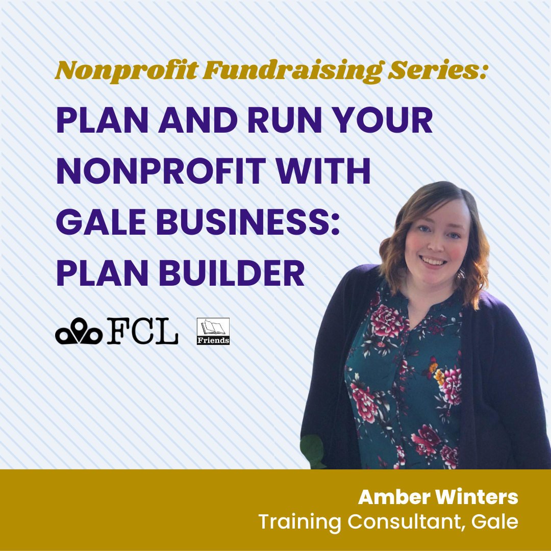 Plan and Run Your Nonprofit with Gale Business: Plan Builder