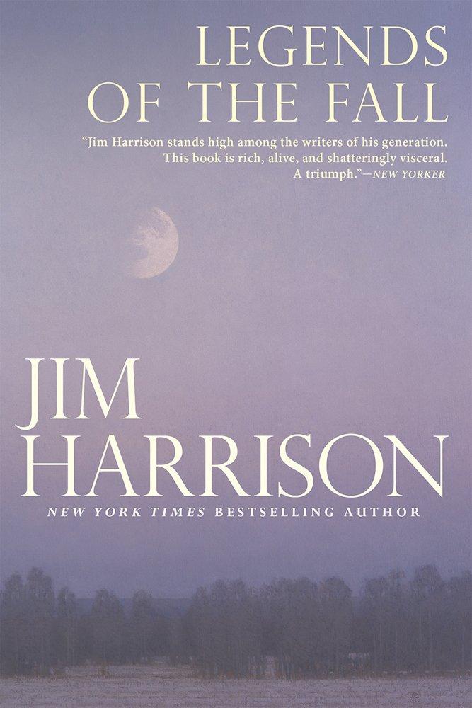 The book cover of Jim Harrison's book titled Legends of the Fall